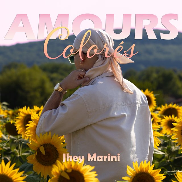 Amours Colorés - Jhey Marini
